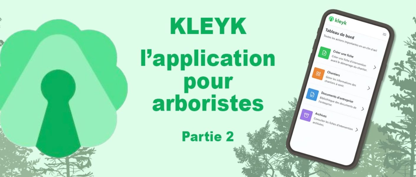 Kleyk : l’application pour arboristes grimpeurs