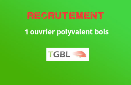 TGBL recrute un ouvrier polyvalent bois